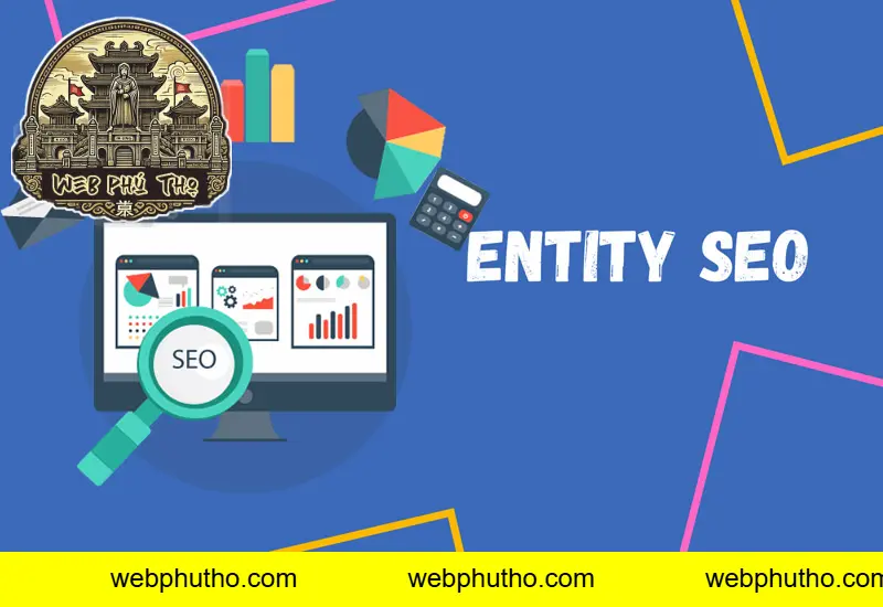 Dịch Vụ Entity là gì và vì sao cần thiết?